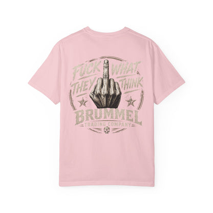 Graphic T-Shirt — "Fuck What They Think" Brummel Trading Vintage Middle Finger Tee